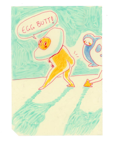 Drawing #77: "Egg Butt!" [Beeswaxed Midori A5 paper]