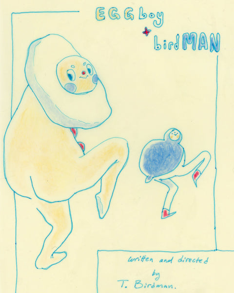 Drawing #60: "Eggboy+Birdman: Show Poster" [Beeswaxed Midori A5 paper]